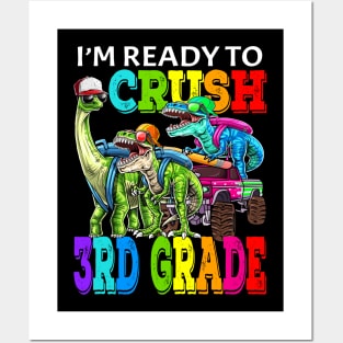 I'm Ready To Crush 3rd Grade Monster Truck Dinosaur Back To School Posters and Art